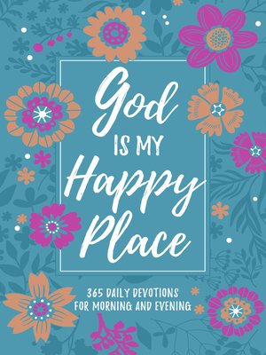 cover image of God Is My Happy Place